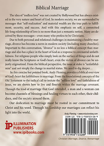 Biblical Marriage, Divorce & Remarriage — Insights into God's Faithful Heart