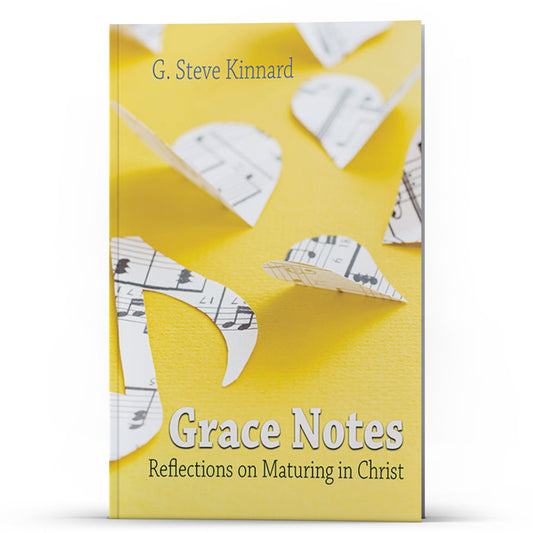 Grace Notes—Reflections on Maturing in Christ