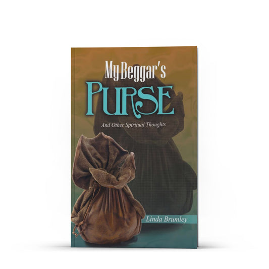 My Beggar's Purse And Other Spiritual Thoughts - Illumination Publishers