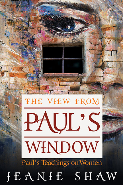 The View from Paul's Window—Paul's Teachings on Women (Audio book)