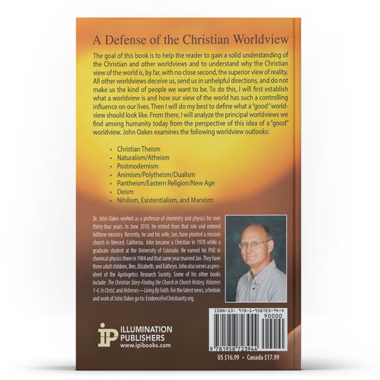 True, Right, Better: A Defense of the Christian Worldview - Illumination Publishers