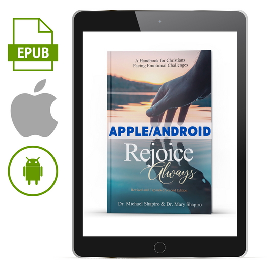 Rejoice Always: A Handbook for Christians Facing Emotional Challenges (Apple/Android) - Illumination Publishers