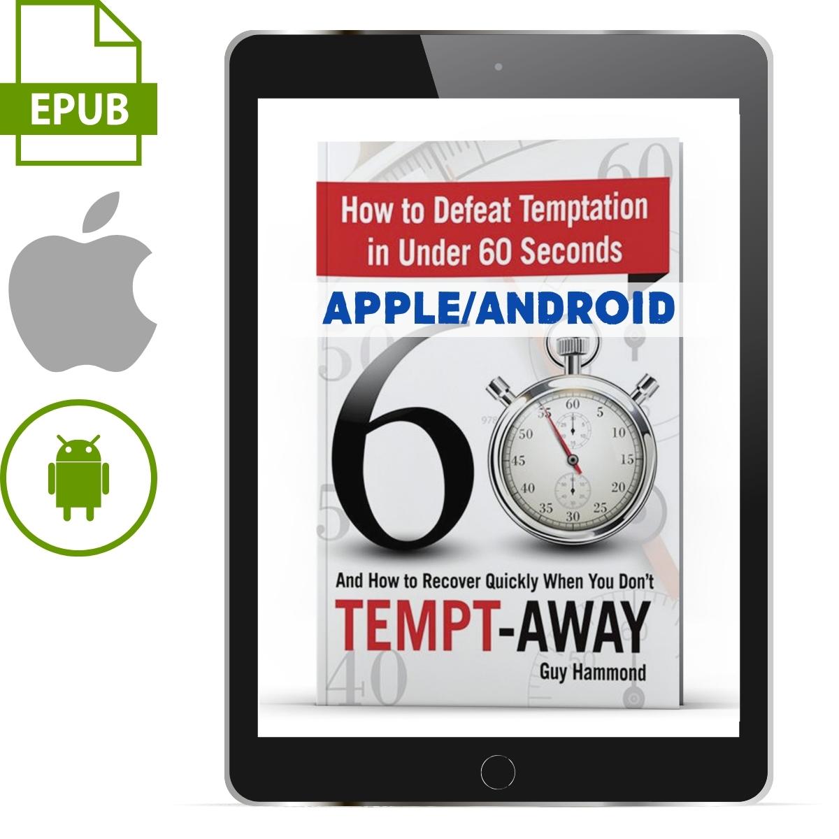 Tempt-Away: How to Defeat Temptation in Under 60 Seconds Apple/Android –  IlluminationPublishers