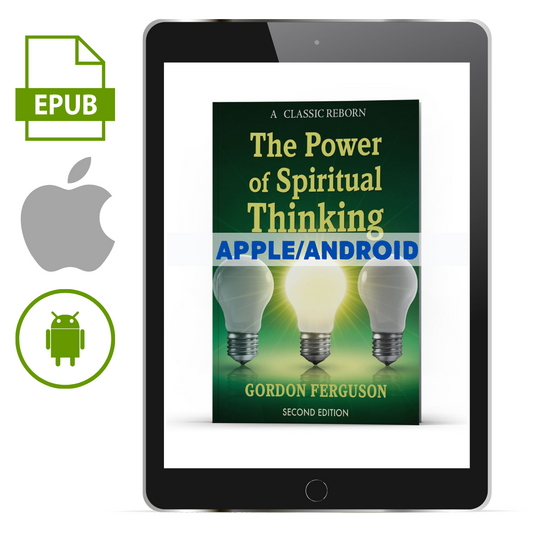 The Power of Spiritual Thinking 2nd Ed (Apple/Android) - Illumination Publishers