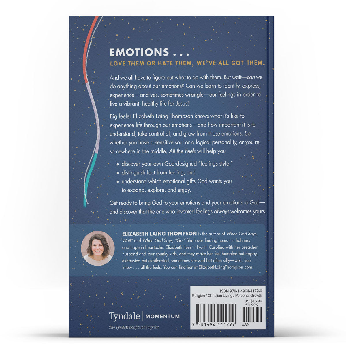 All The Feels: Why Emotions Are (Mostly) Awesome - Illumination Publishers