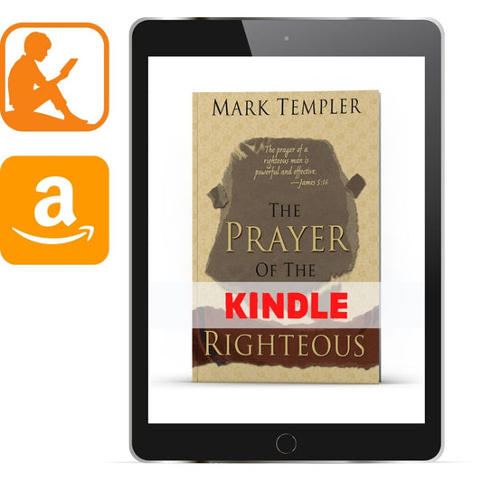 The Prayer of the Righteous Kindle - Illumination Publishers
