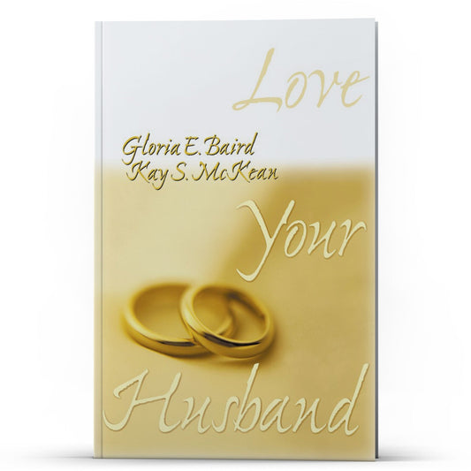 Love Your Husband - Illumination Publishers