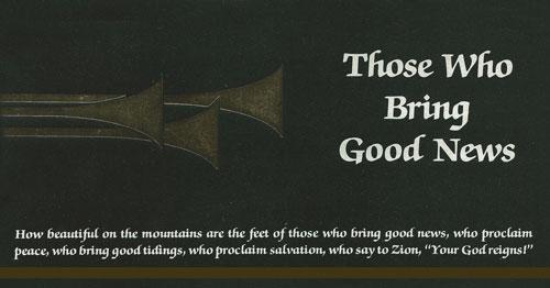 Those Who Bring Good News - Illumination Publishers