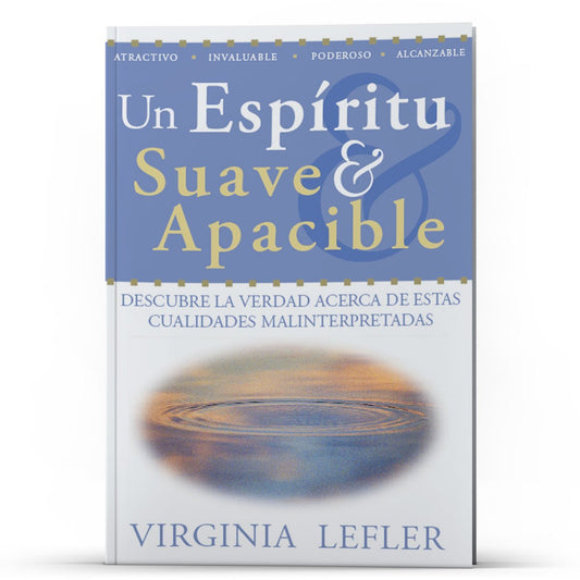 Un espíritu suave y apacible - Illumination Publishers