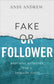 Fake or Follower