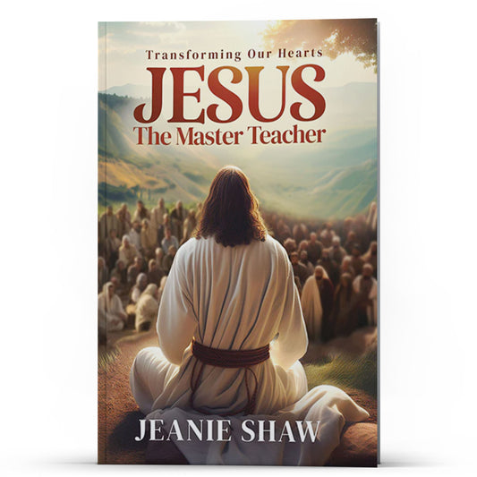 Jesus the Master Teacher