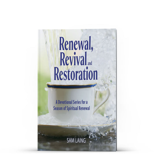 Renewal, Revival and Restoration